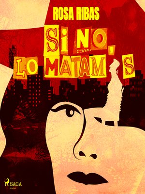 cover image of Si no, lo matamos